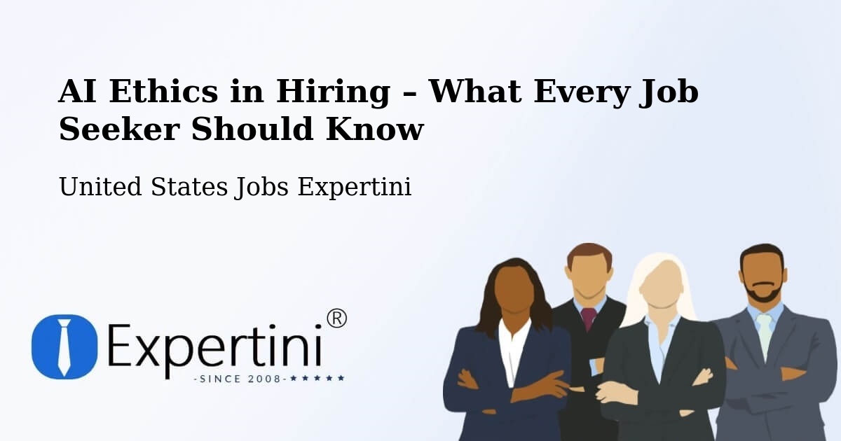 AI Ethics in Recruitment & Hiring – Vallejo - Vallejo, United States Jobs Expertini