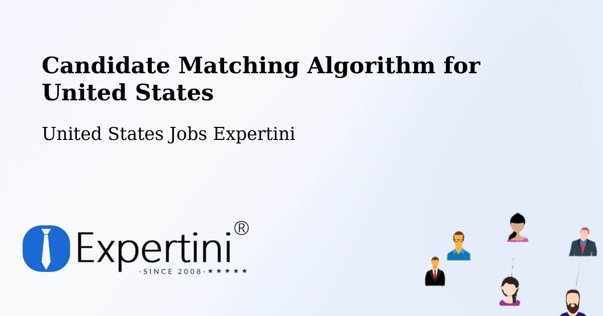 Candidate Matching Algorithm Overview – Vallejo - United States Jobs Expertini